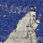 HOUSTON - THE BIGGEST SHOVE IN SPACE - New Vinyl Record - J72z