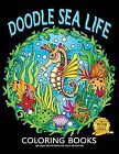 Doodle Sea Life Coloring Book: Fun and Beautiful Pages f... | Buch | Zustand gut