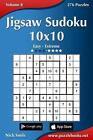 Jigsaw Sudoku 10x10 - Easy to Extreme - Volume 8 - 276 Puzzles by Nick Snels (En