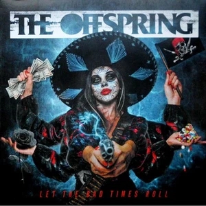 The Offspring - Let The Bad Times Roll (Vinyl LP - 2021 - EU - Original) - Bild 1 von 4