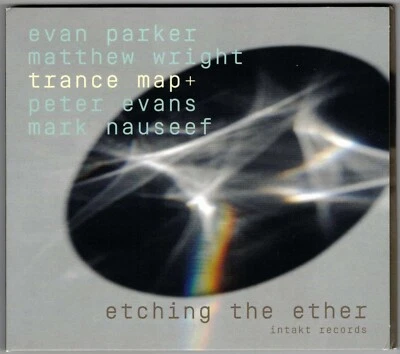 Trance Map+ (Evan Parker, Matthew Wright, Peter Evans, Mark Nauseef) - Etching.. - Bild 1 von 2
