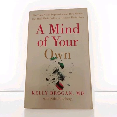 A Mind of Your Own The Truth About Depression & How Women Can Heal &Reclaim Life - Image 1 of 4