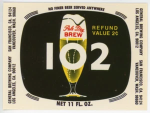 102 BEER – VINTAGE LABEL – GENERAL BREWING CO., SAN FRANCISCO, CA – NEAR MINT - Picture 1 of 1