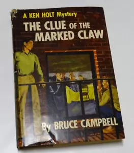 Ken Holt The Clue of the Marked Claw Bruce Campbell 1950 - Picture 1 of 9