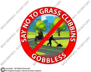 Say No To Grass Clibbins Gobbless Motorcycle Decal Sticker Safety Look Twice - Picture 1 of 5