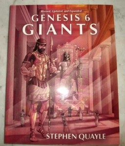Genesis 6 Giants Revised, Updated and Expanded by Stephen Quayle - Foto 1 di 3
