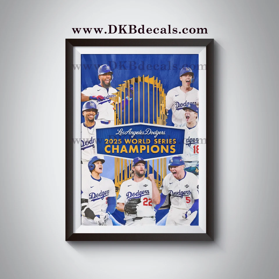 2025 World Series Champions L.A. Dodgers Poster - Various Sizes up to 13" x 19" - Image 1 of 2