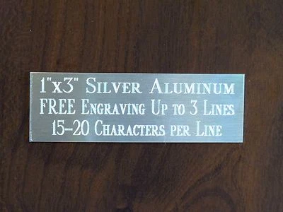 1"x3" SILVER NAME PLATE ART-TROPHIES-GIFT-TAXIDERMY-FLAG CASE FREE ENGRAVED
