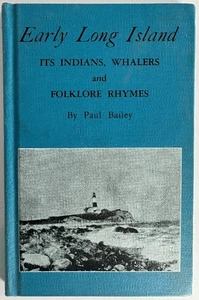 Early Long Island, Its Indians, Whalers and Folklore Rhymes - Picture 1 of 3