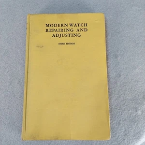 Modern Watch Repairing And Adjusting Bowman & Borer 3rd Ed. Hardcover Horology - Bild 1 von 24