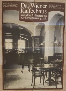 Originales Plakat "Das Wiener Kafeehaus - Von den Anfängen..." 1980 Wien Museum - Picture 1 of 4