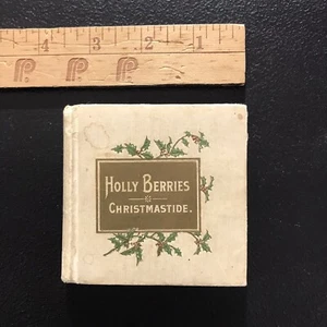 Holly Berries  Christmastide 1902 mini Book USED - Imagen 1 de 6