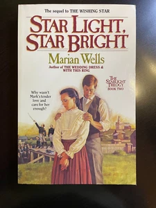 STAR LIGHT, STAR BRIGHT (THE STARLIGHT TRILOGY, BOOK 2) By Marian Wells **Mint** - Picture 1 of 3