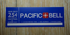 Pacific Bell Payphone 25 Cent Upper Sign Plastic Placard