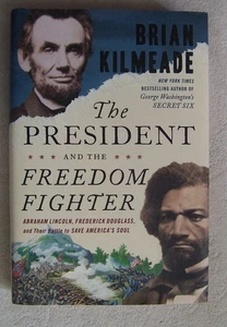The President and the Freedom Fighter by Brian Kilmeade (2021) First Printing - Picture 1 of 6