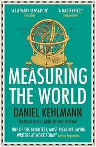 Measuring the World... By Kehlmann, Daniel, Paperback,Very Good - Picture 1 of 1