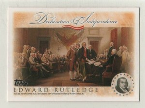 2006 Topps Declaration of Independence #ER Edward Rutledge BV$3 Insert