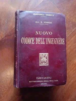 Manuali Hoepli Noseda NUOVO CODICE DELL'INGEGNERE - 1 ed. 1906 - Immagine 1 di 4