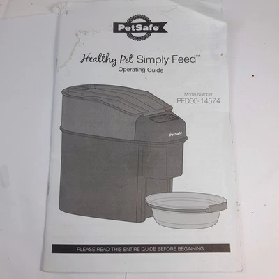 Petsafe Healthy Pet Simply Feed PFD00-14574 manual operating guide instructions - Image 1 of 4