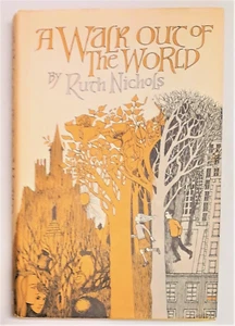 A Walk Out of The World, Ruth Nichols, Harcourt Brace, BCE, Hardcover 1969 - Picture 1 of 12