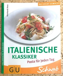 ITALIENISCHE KLASSIKER - Pasta für jeden Tag - Reinhardt Hess - Kochbuch - Bild 1 von 2