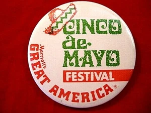 Pinback de recuerdo de parque de atracciones Great America CINCO de MAYO FESTIVAL de colección - Imagen 1 de 3