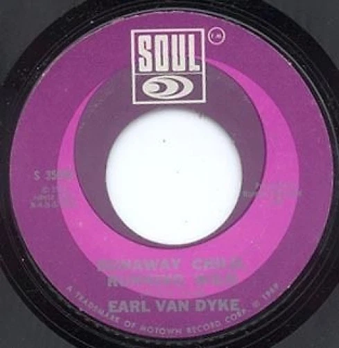 EARL VAN DYKE - RUNAWAY CHILD, RUNNING WILD- SOUL LB 45 - Image 1 of 1