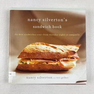 Nancy Silverton's Sandwich Book : The Best Sandwiches Ever--From Thursday Nights - Picture 1 of 2