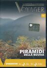 Le misteriose piramidi della Bosnia - Voyager ai confini della - DVD D097013