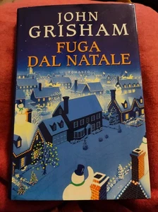 N2 - FUGA DAL NATALE - John Grisham - ed. Mondolibri 2002 - Foto 1 di 2