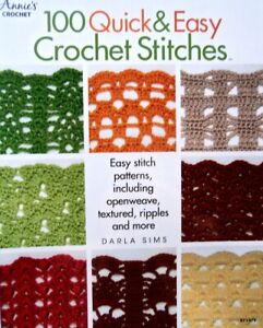Crochet  100 Quick & Easy Stitches   Pattern Book  Annie's