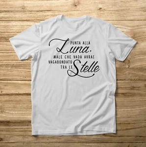 T-SHIRT MAGLIETTA MODA UNISEX COLORE LUNA STELLE FRASE FRASI REGALO COMPLEANNO - Imagen 1 de 2