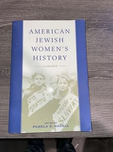 American Jewish Women's History : A Reader by Pamela S. Nadell (2003, Trade... - Picture 1 of 6