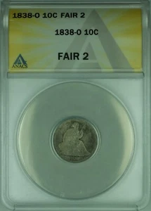 1838-O Seated Liberty Silver Dime 10c ANACS FAIR 2 No Stars - Picture 1 of 2