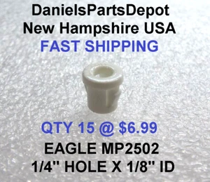 x15 1/4 X 1/8 EAGLE MP2502 SNAP BUSHING GROMMET WHITE NYLON PLASTIC HEYCO STYLE - Picture 1 of 10