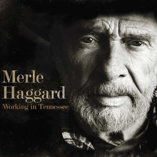 Working in Tennessee by Haggard, Merle (Record, 2019)