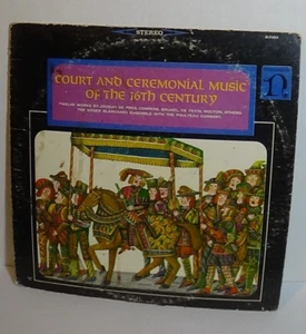 Court And Ceremonial Music Of The Early 16th Century Vinyl Record 1964 Nonesuch - Picture 1 of 2