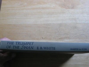 The Trumpet of the Swan by E. B. White 1970 Illustrated Hardcover - Picture 1 of 4