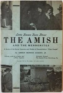 Amish Mennonites History Facts Pennsylvania 1938 Customs Ammon Monroe Aurand E1 - Picture 1 of 7