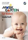 Lorna Lutz Heyge  Musikgarten Fur Babys   Liederheft 1 Tl  9783937315003