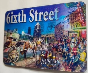 6ixth Street Austin, Texas 3D imán para nevera - Imagen 1 de 1