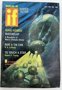 APRIL 1970 - WORLDS OF IF - SCIENCE FICTION - ISAAC ASIMOV - WATERCLAP COVER - Picture 1 of 6