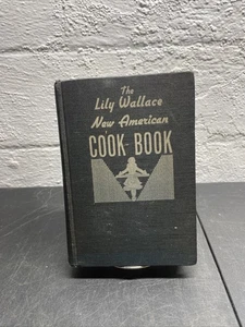 The Lily Wallace New American Cook Book - ©1944 - Bild 1 von 11
