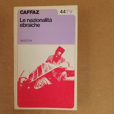 Ugo Caffaz Le nazionalità ebraiche  Vallecchi Tascabili 44TV  1974 1a ed. - Immagine 1 di 3