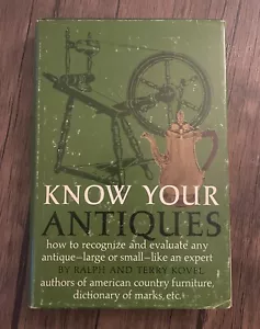 Know Your Antiques by Ralph and Terry Kovel (Hardcover, 1970) - Imagen 1 de 6