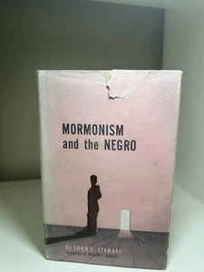 Mormonism and the Negro John J. Stewart w/Supplement Wm E Barrett 2nd print 1960 - Picture 1 of 7