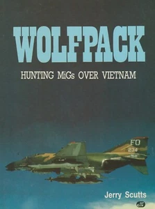 Wolfpack - Jagd MiGs über Vietnam von Jerry Scutts (1988) - Bild 1 von 1