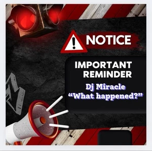 DJ Miracle’s full 14-track album “What Happened?” - Picture 1 of 9