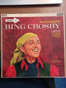 BING CROSBY BUT BEAUTIFUL VINYL LP 1962 - Picture 1 of 4