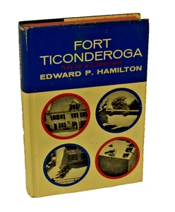 Fort Ticonderoga: Schlüssel zu einem Kontinent Edward P. Hamilton 1964 Geschichte (Corbett) - Bild 1 von 1